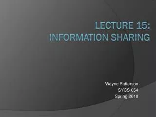 Lecture 15: Information Sharing