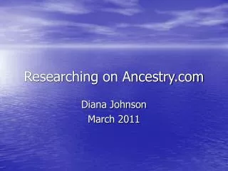 Researching on Ancestry