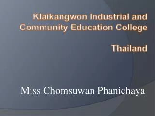 Klaikangwon Industrial and Community Education College Thailand