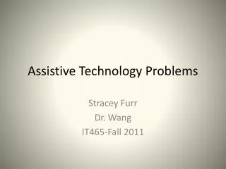 Assistive Technology Problems