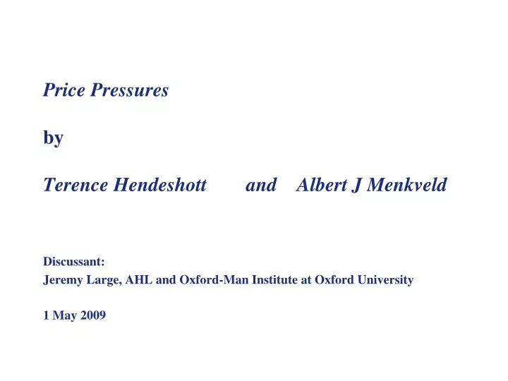 price pressures by terence hendeshott and albert j menkveld