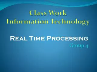 Real Time Processing Group 4