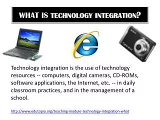 WHAT IS technology integration?