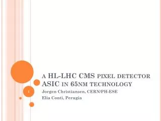 a HL-LHC CMS pixel detector ASIC in 65nm technology