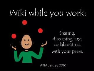 Wiki while you work: