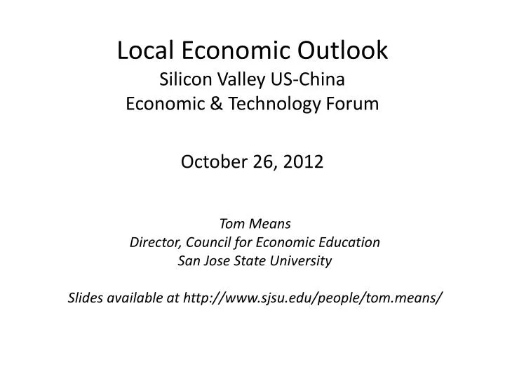 local economic outlook silicon valley us china economic technology forum october 26 2012