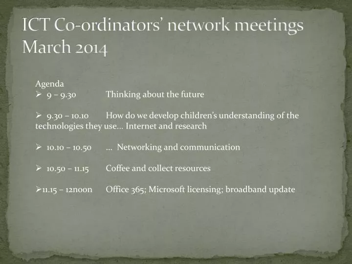 ict co ordinators network meetings march 2014