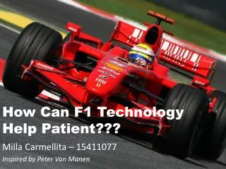 How Can F1 Technology Help Patient???