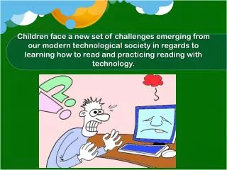 Role of Technological Resources in Learning to Read