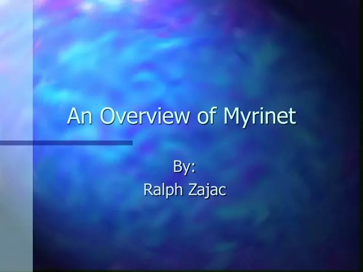 an overview of myrinet