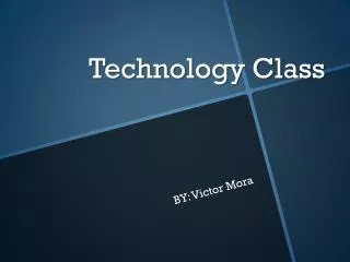 Technology Class