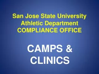 San Jose State University Athletic Department COMPLIANCE OFFICE