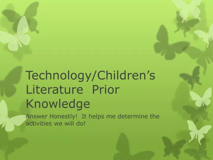 technology children s literature prior knowledge