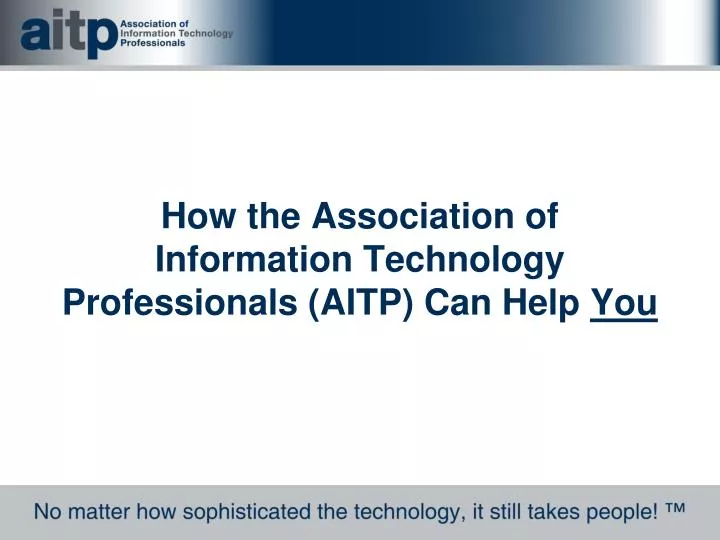 how the association of information technology professionals aitp can help you