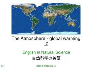The Atmosphere - global warming L2