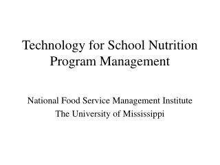 Technology for School Nutrition Program Management