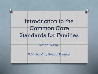 Introduction to the Common Core Standards for Families