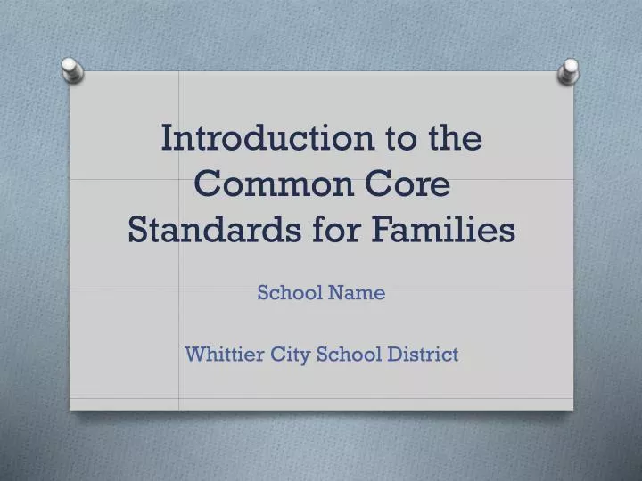 introduction to the common core standards for families