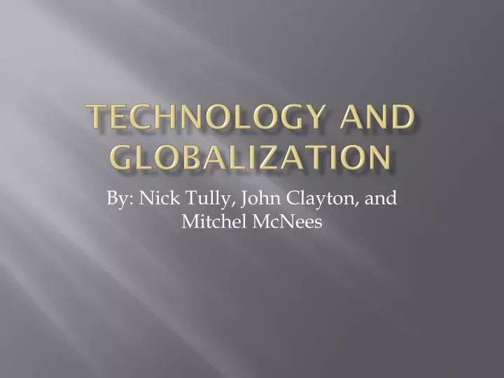 technology and globalization