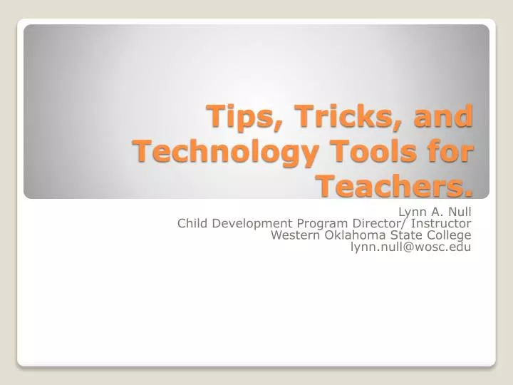 tips tricks and technology tools for teachers