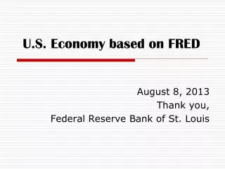 U.S. Economy based on FRED