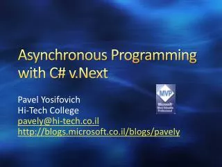 Asynchronous Programming with C# v.Next
