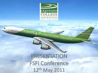 PRESENTATION FSFI Conference 12 th May 2011