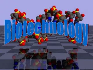 Biotechnology