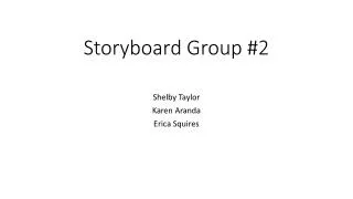 Storyboard Group #2