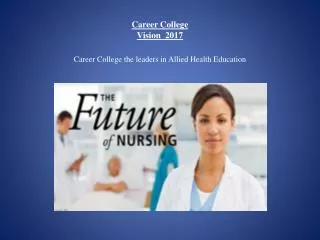 Career College Vision 2017
