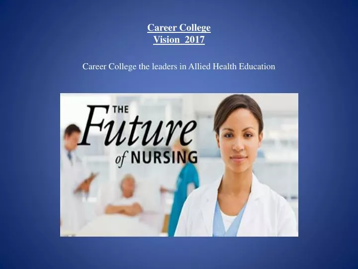 career college vision 2017
