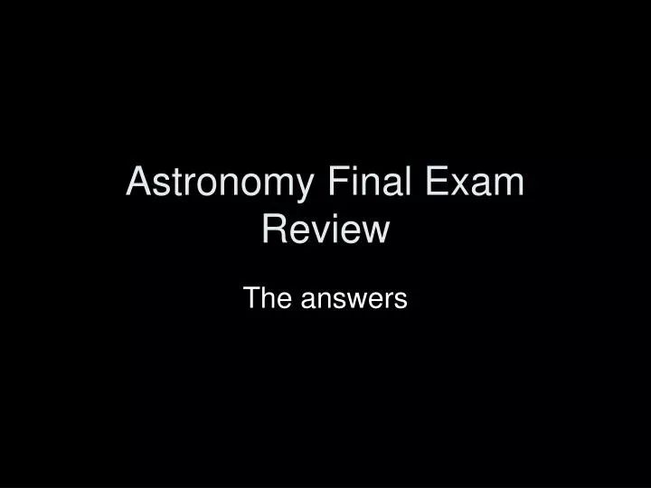 astronomy final exam review