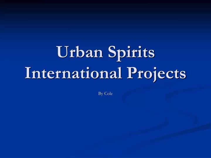 urban spirits international projects