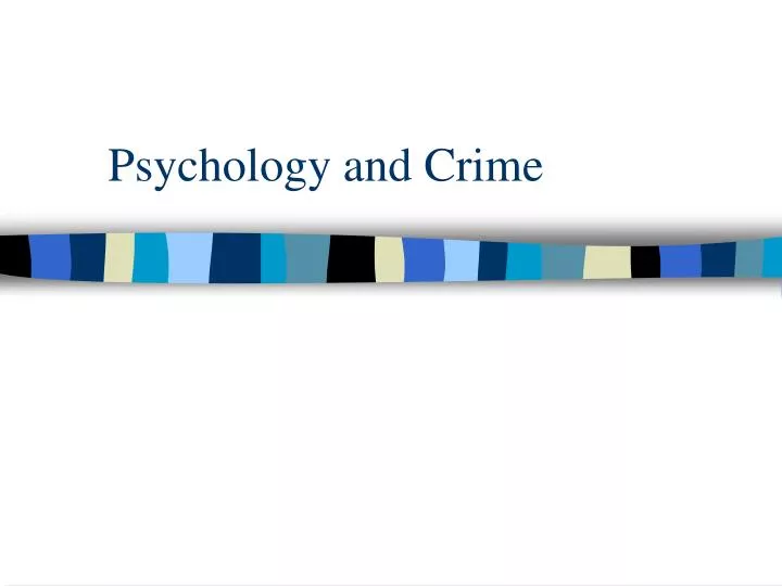 psychology and crime