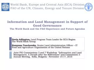 Gavin Adlington , Land Program Team Leader for ECA Region The World Bank Group