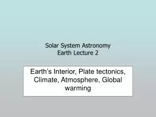 Solar System Astronomy Earth Lecture 2