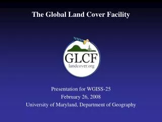 The Global Land Cover Facility
