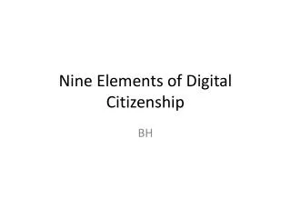 Nine Elements of Digital Citizenship