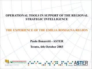 OPERATIONAL TOOLS IN SUPPORT OF THE REGIONAL STRATEGIC INTELLIGENCE