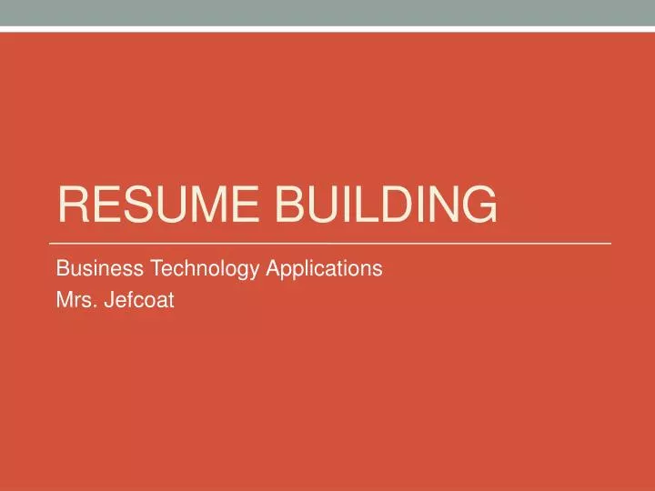 PPT - Resume building PowerPoint Presentation, free download - ID:2913008