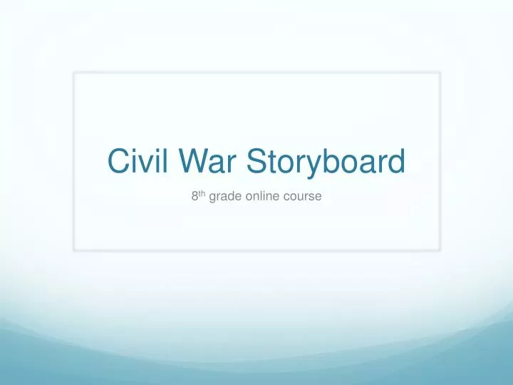 civil war storyboard