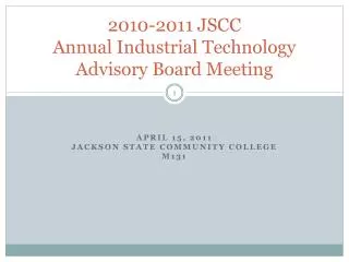 2010-2011 JSCC Annual Industrial Technology Advisory Board Meeting