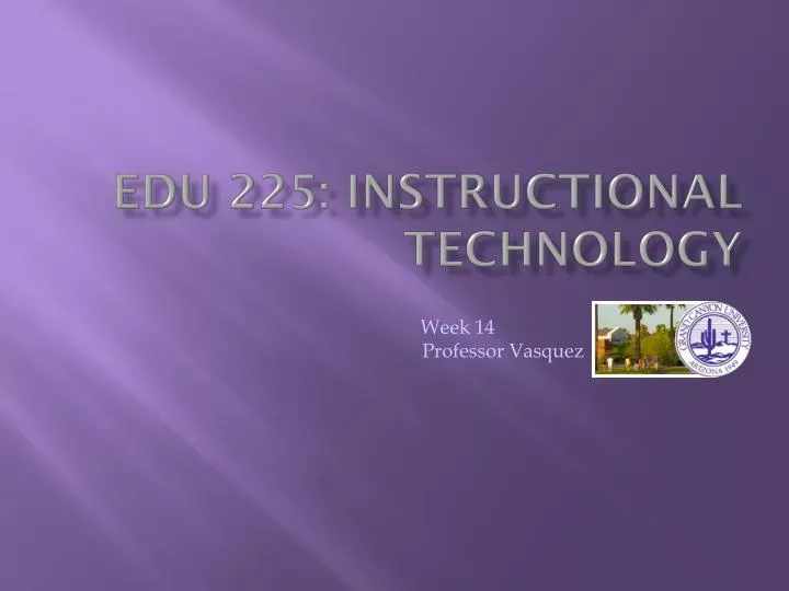 edu 225 instructional technology