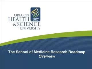 The School of Medicine Research Roadmap Overview