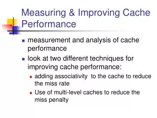 Measuring &amp; Improving Cache Performance