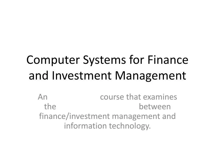 computer systems for finance and investment management