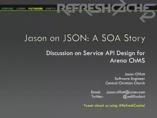 Jason on JSON: A SOA Story