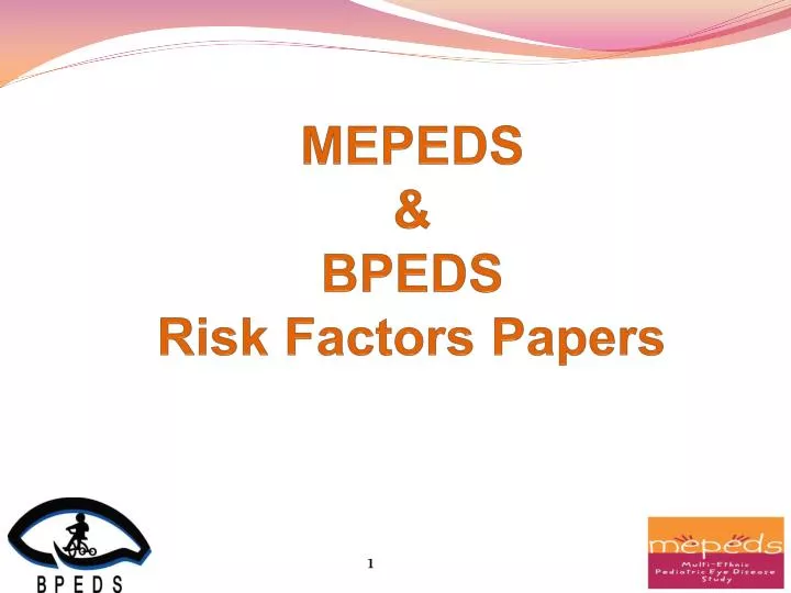 mepeds bpeds risk factors papers