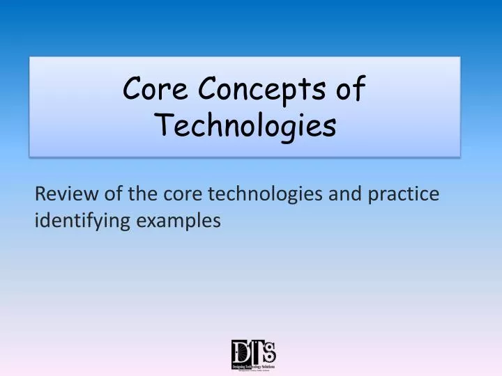 core concepts of technologies