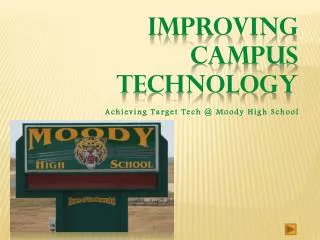 Improving Campus Technology
